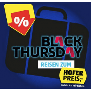 Hofer Black Thursday – zB.: Traveldeals, Elektronik u.v.m.