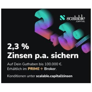 Scalable PRIME+ Broker – 2,3% Zinsen auf Sparguthaben + Trading-Flatrate!