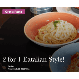 Eatalico – 2 für 1 auf Pasta Spezialitäten jeden Freitag und Samstag!
