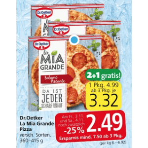 Dr. Oetker La Mia Grande Tiefkühlpizza (div. Sorten) um je 2,49 € statt 4,99 € ab 3 Stück bei Spar