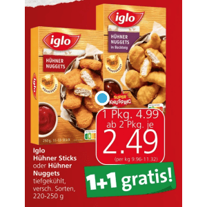 Iglo Hühner Nuggets / Sticks um je 2,49 € statt 4,99 € (1+1 Aktion) bei Spar