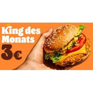 Burger King – King des Monats April: Crispy Chicken BKS um 3 €