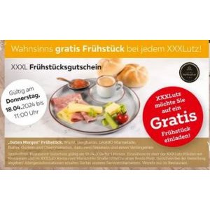 XXXLutz – GRATIS Frühstück am 18. April 2024 (bis 11 Uhr)