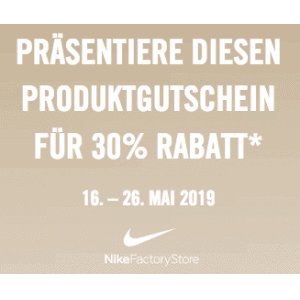 Nike Factory Stores: 30% Rabatt auf alles mit Voucher von 16. – 26. Mai!