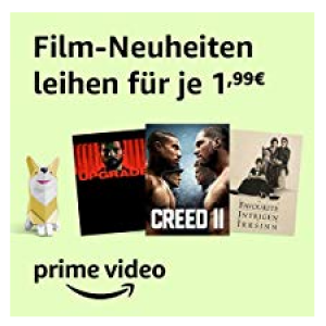 Prime Video Film Neuheiten um je nur 1,99 € in HD leihen – z.B. Creed II
