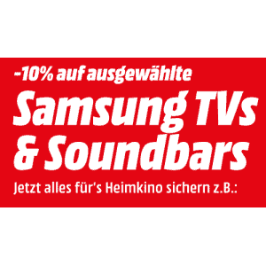 10% Rabatt auf Samsung TVs & Soundbars bei MediaMarkt.at bis 25.7.