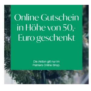 Palmers Onlineshop – 50 € Gutschein geschenkt zu ALLEN Bestellungen!