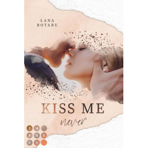 eBook “Kiss Me Never” GRATIS downloaden (3,99 € sparen)